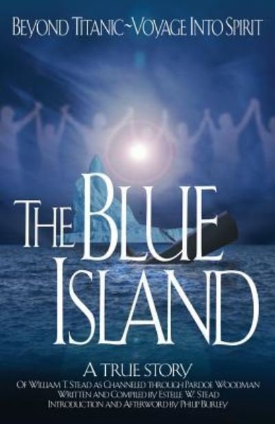 Cover for William Thomas Stead · The Blue Island (Paperback Bog) (2010)