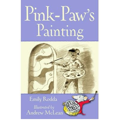 Cover for Emily Rodda · Pink-Paw's Painting - Squeak Street Stories (Paperback Bog) (2007)