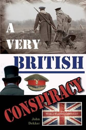 John Dekker · A Very British Conspiracy (Paperback Bog) (2014)