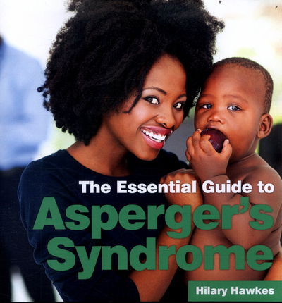 Cover for Hilary Hawkes · The Essential Guide to Asperger's Syndrome (Paperback Book) (2017)