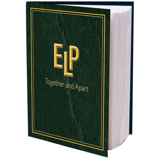 ELP Together and Apart - Emerson, Lake & Palmer - Livros - Wymer Publishing - 9781912782543 - 30 de outubro de 2020