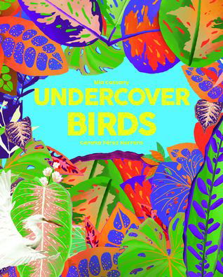 Cover for Mia Cassany · Undercover Birds (Hardcover Book) (2022)