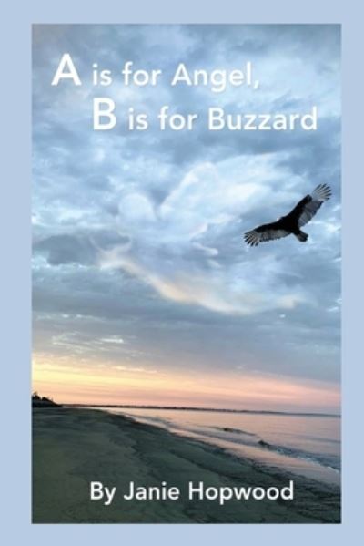 Cover for Janie Hopwood · A is for Angel, B is for Buzzard (Paperback Book) (2022)