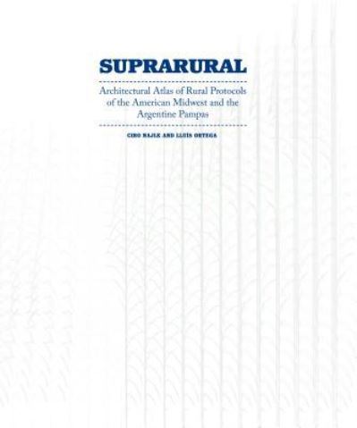 Cover for Ciro Najle · Suprarural Architecture (Paperback Book) (2017)