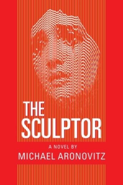 Cover for Michael Aronovitz · The Sculptor (Paperback Book) (2022)