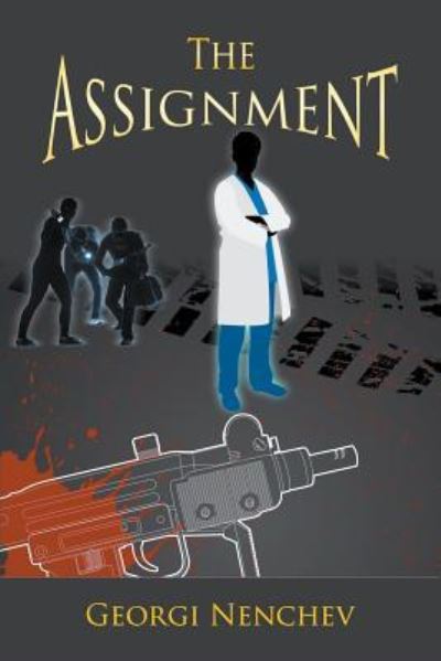 Cover for Georgi Nenchev · The Assignment (Paperback Book) (2018)