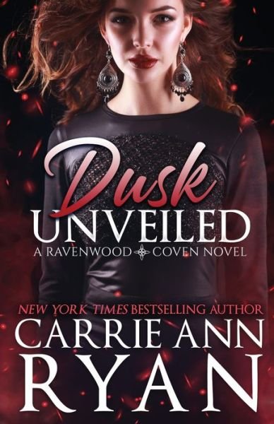 Cover for Carrie Ann Ryan · Dusk Unveiled (Paperback Book) (2022)