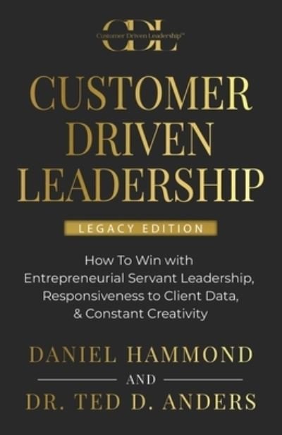Cover for Daniel Hammond · Customer Driven Leadership (Bok) (2022)