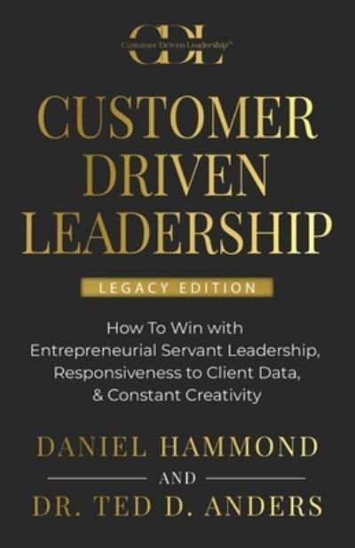 Cover for Daniel Hammond · Customer Driven Leadership (Book) (2022)