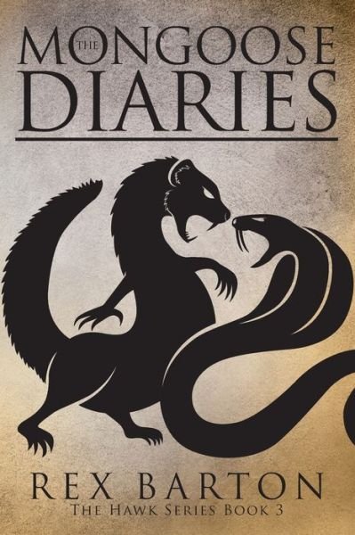 Cover for Rex Barton · The Mongoose Diaries (Pocketbok) (2022)