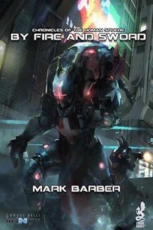 Cover for Mark Barber · By Fire and Sword - Infinity the Game (Paperback Book) (2024)