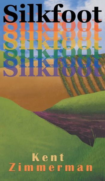 Cover for Kent Zimmerman · Silkfoot (Bog) (2021)
