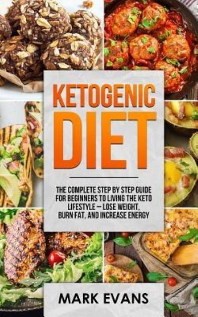 Cover for Mark Evans · Ketogenic Diet (Paperback Book) (2017)