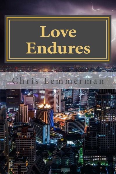 Cover for Chris Lemmerman · Love Endures (Taschenbuch) (2018)