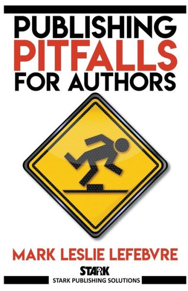 Cover for Mark Leslie Lefebvre · Publishing Pitfalls for Authors (Paperback Book) (2021)