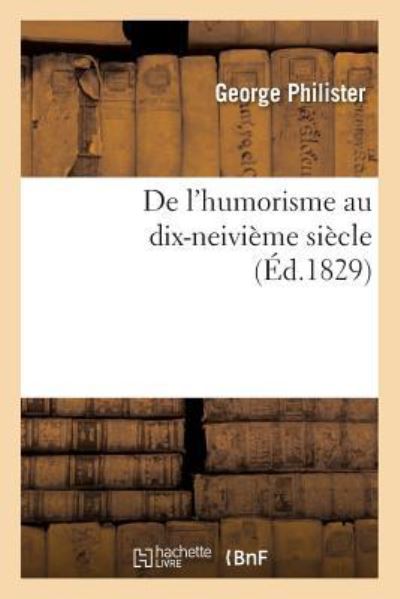 Cover for Philister · De L'humorisme Au Dix-neivieme Siecle (Paperback Book) (2016)