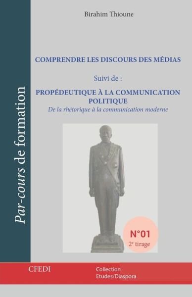 Cover for Birahim Thioune · Comprendre Les Discours Des Medias (Paperback Book) (2019)