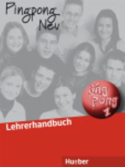 Pingpong Neu: Lehrerhandbuch 1 - Gabriele Kopp - Boeken - Max Hueber Verlag - 9783190216543 - 1 februari 2001