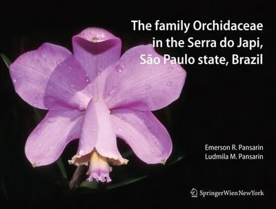 Cover for Emerson Ricardo Pansarin · The Family Orchidaceae in the Serra do Japi, Sao Paulo state, Brazil (Hardcover Book) (2010)