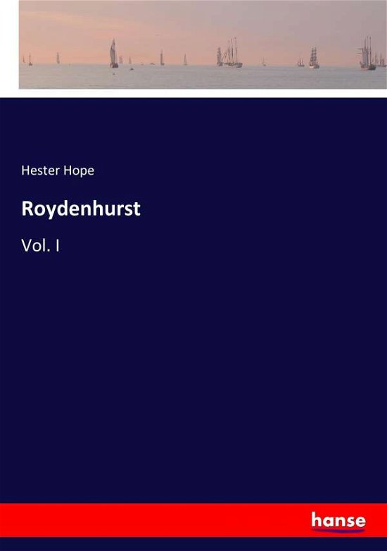 Cover for Hope · Roydenhurst (Book) (2017)
