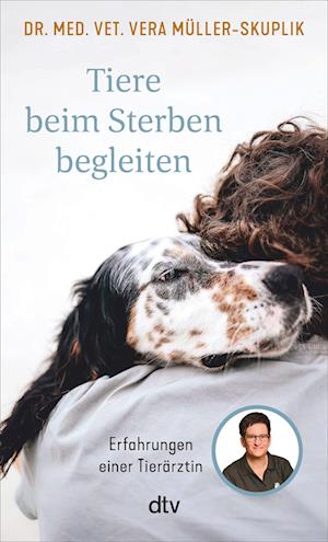 Cover for Vera Müller-Skuplik · Tiere beim Sterben begleiten (Book) (2025)