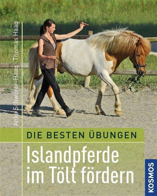 Cover for Haag · Beste Übungen,Islandpferde im Tölt (Book)