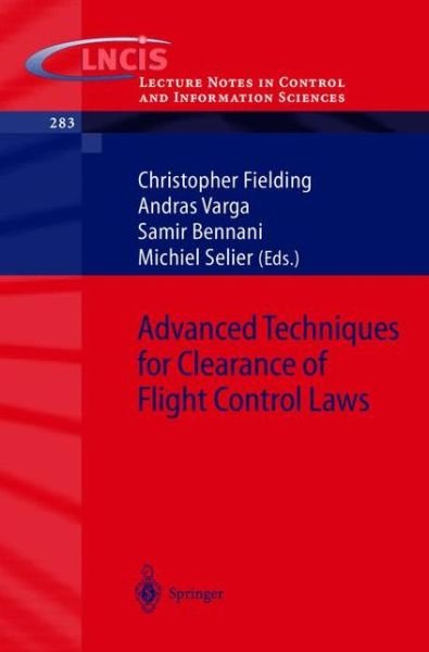 C Fielding · Advanced Techniques for Clearance of Flight Control Laws - Lecture Notes in Control and Information Sciences (Taschenbuch) [2002 edition] (2002)