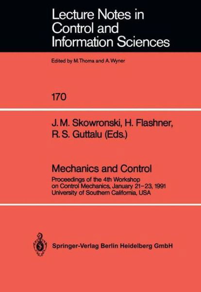 Cover for R.S. Guttalu · Mechanics and Control: Proceedings of the 4th Workshop on Control Mechanics, January 21-23, 1991, University of Southern California, USA - Lecture Notes in Control and Information Sciences (Paperback Bog) (1992)