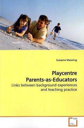 Cover for Manning · Playcentre Parents-as-Educators (Bok)