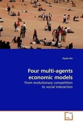 Cover for Pin · Four multi-agents economic models (Bog)