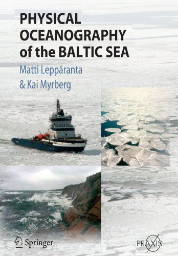 Cover for Matti Lepparanta · Physical Oceanography of the Baltic Sea - Springer Praxis Books (Pocketbok) [Softcover reprint of hardcover 1st ed. 2009 edition] (2010)