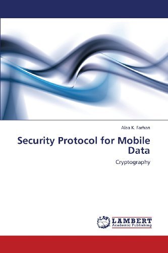 Cover for Alaa K. Farhan · Security Protocol for Mobile Data: Cryptography (Pocketbok) (2013)
