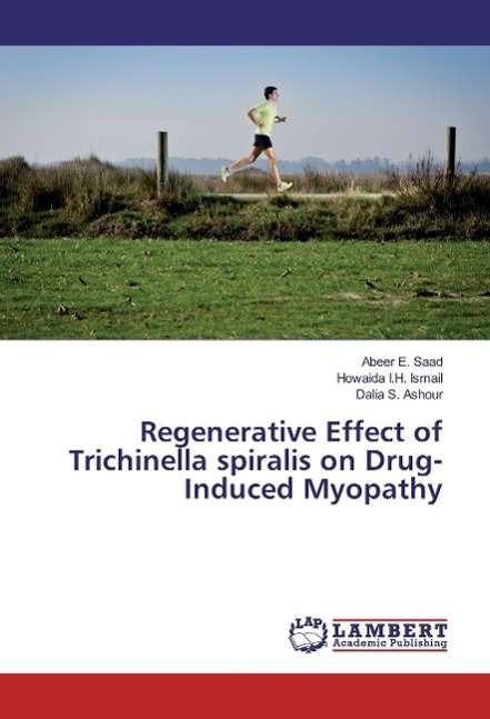 Cover for Saad · Regenerative Effect of Trichinella (Book)