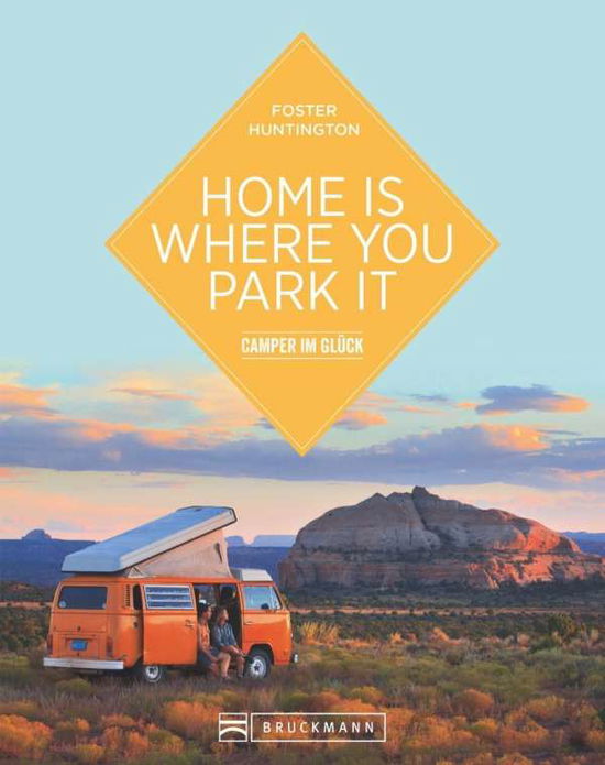 Cover for Huntington · Home is where you park it (Book)