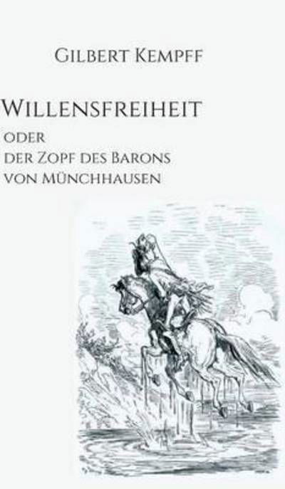 Cover for Kempff · Willensfreiheit (Bok) (2016)