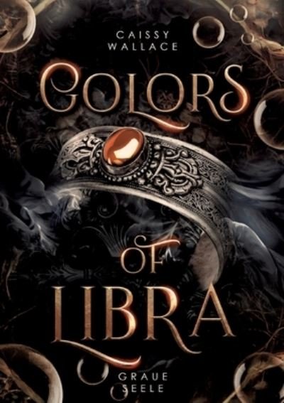 Cover for Caissy Wallace · Colors of Libra (Book) (2023)