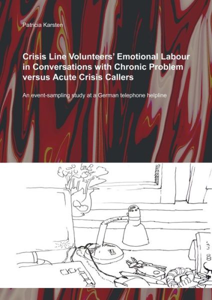 Cover for Karsten · Crisis Line Volunteers' Emotion (Book) (2015)