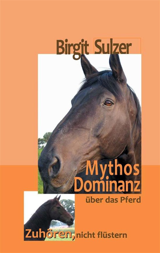 Cover for Sulzer · Mythos Dominanz über das Pferd (Book)