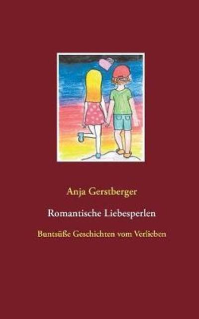 Cover for Gerstberger · Romantische Liebesperlen (Book) (2018)