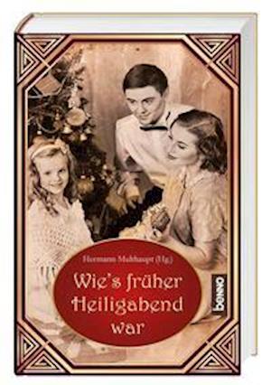 Cover for Hermann Multhaupt · Wie's früher Heiligabend war (Gebundenes Buch) (2021)