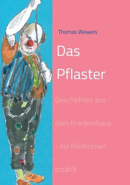 Cover for Wewers · Das Pflaster (Book) (2018)