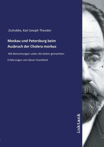 Cover for Zschokke · Moskau und Petersburg beim Aus (Buch)