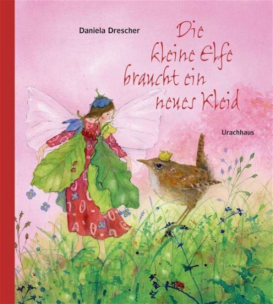 Cover for Drescher · Die kleine Elfe braucht ein (Bok)