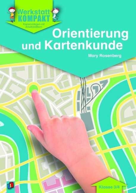 Orientierung und Kartenkunde - Rosenberg - Książki -  - 9783834624543 - 
