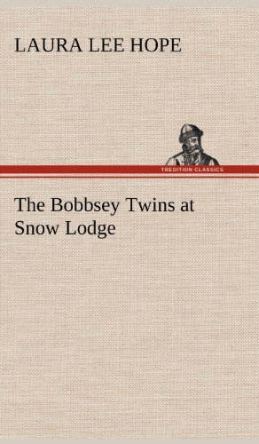 Cover for Laura Lee Hope · The Bobbsey Twins at Snow Lodge (Hardcover Book) (2012)