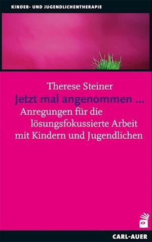 Cover for Steiner · Jetzt mal angenommen... (Book)
