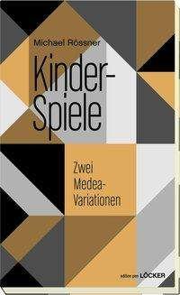 Cover for Rössner · Kinder-Spiele (Bog)
