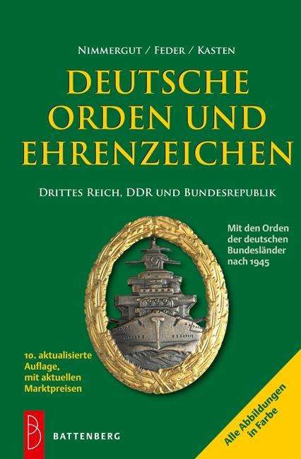 Deutsche Orden und Ehrenzeich - Nimmergut - Books -  - 9783866461543 - 