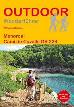 Menorca: Camí de Cavalls - Wolfgang Barelds - Książki - Stein, Conrad, Verlag - 9783866867543 - 12 września 2022