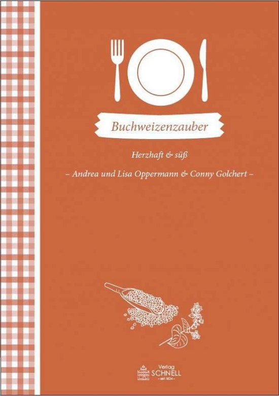 Buchweizenzauber - Oppermann - Bücher -  - 9783877166543 - 